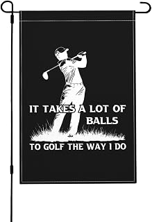 It Takes A Lot Of Balls To Golf Like I Do Garden Flag 12x18 Inch - Double Sided Polyester Yard Flag6