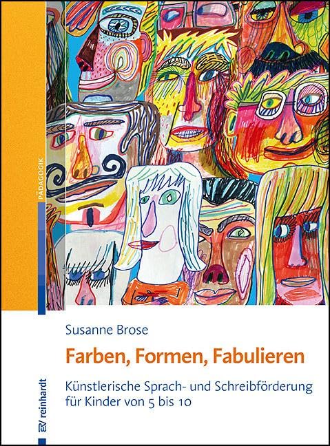 Farben, Formen, Fabulieren      Hardcover