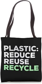 Plastic Reduce Reuse Recycle Environmentalist Tote Bag
