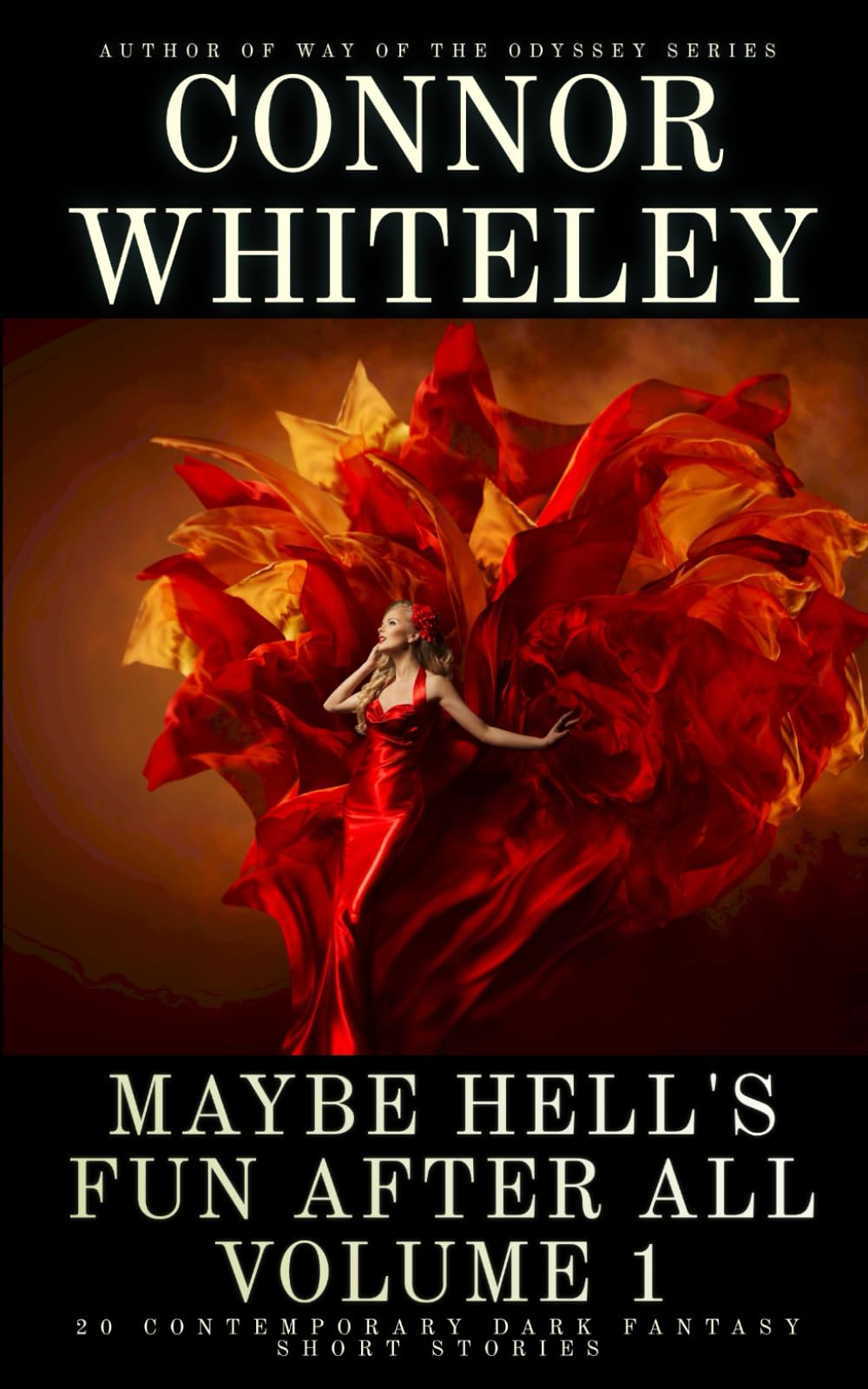 Maybe Hell's Fun After All Volume 1: 20 Dark Contemporary Fantasy Short Stories (Hell's Place Contemporary Fantasy Stories)