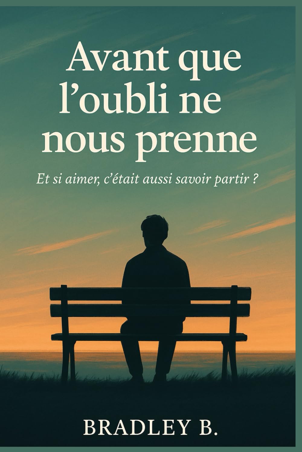 Avant que l'oubli ne nous prenne