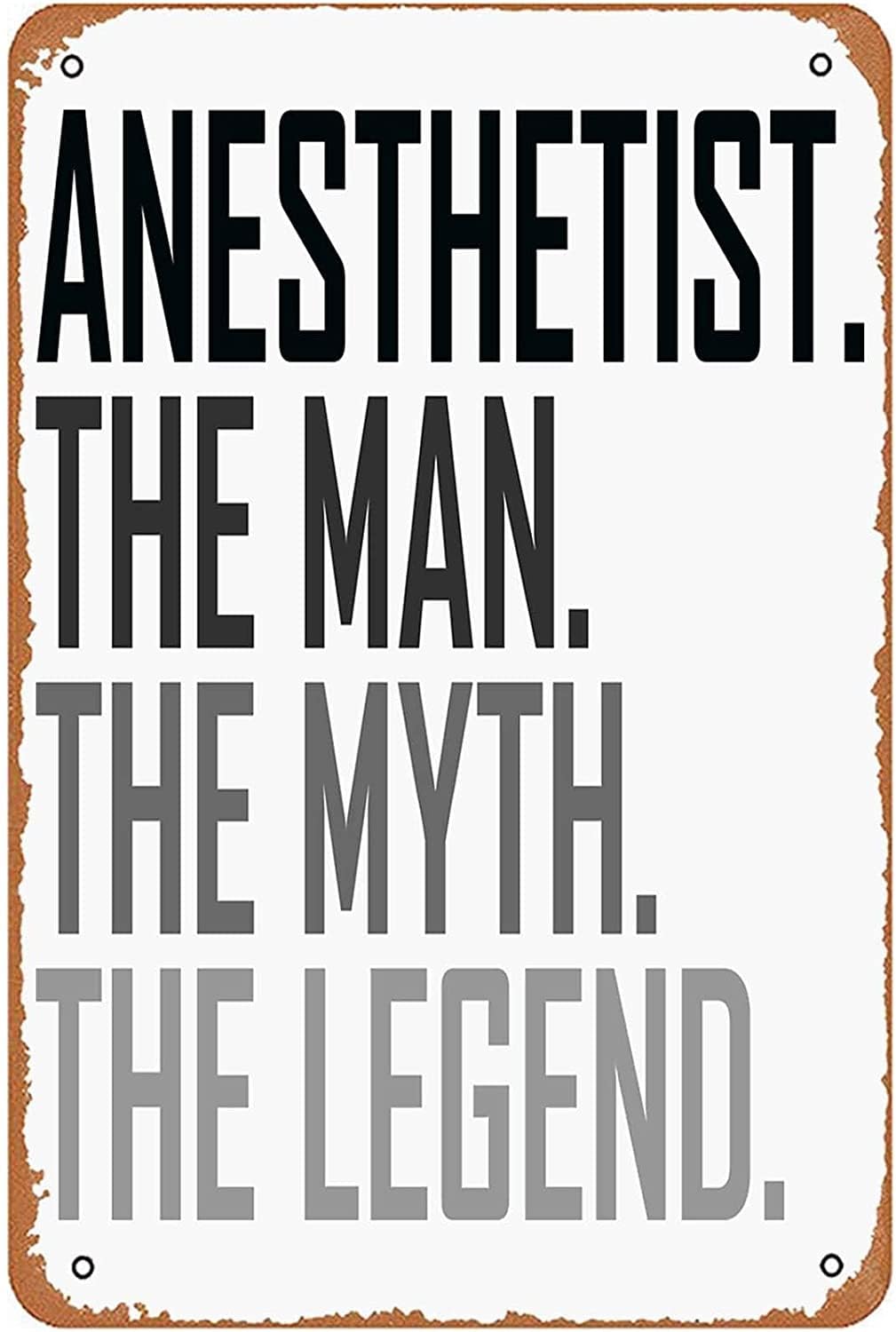 peiyeety Anesthetist The Man Profession Sign Wall Decor Art Poster Vintage Metal Aluminum Sign for Funny Garage Bathroom Room Office Man Cave Pub Restaurant Sign Wall Decoration 8"x12"