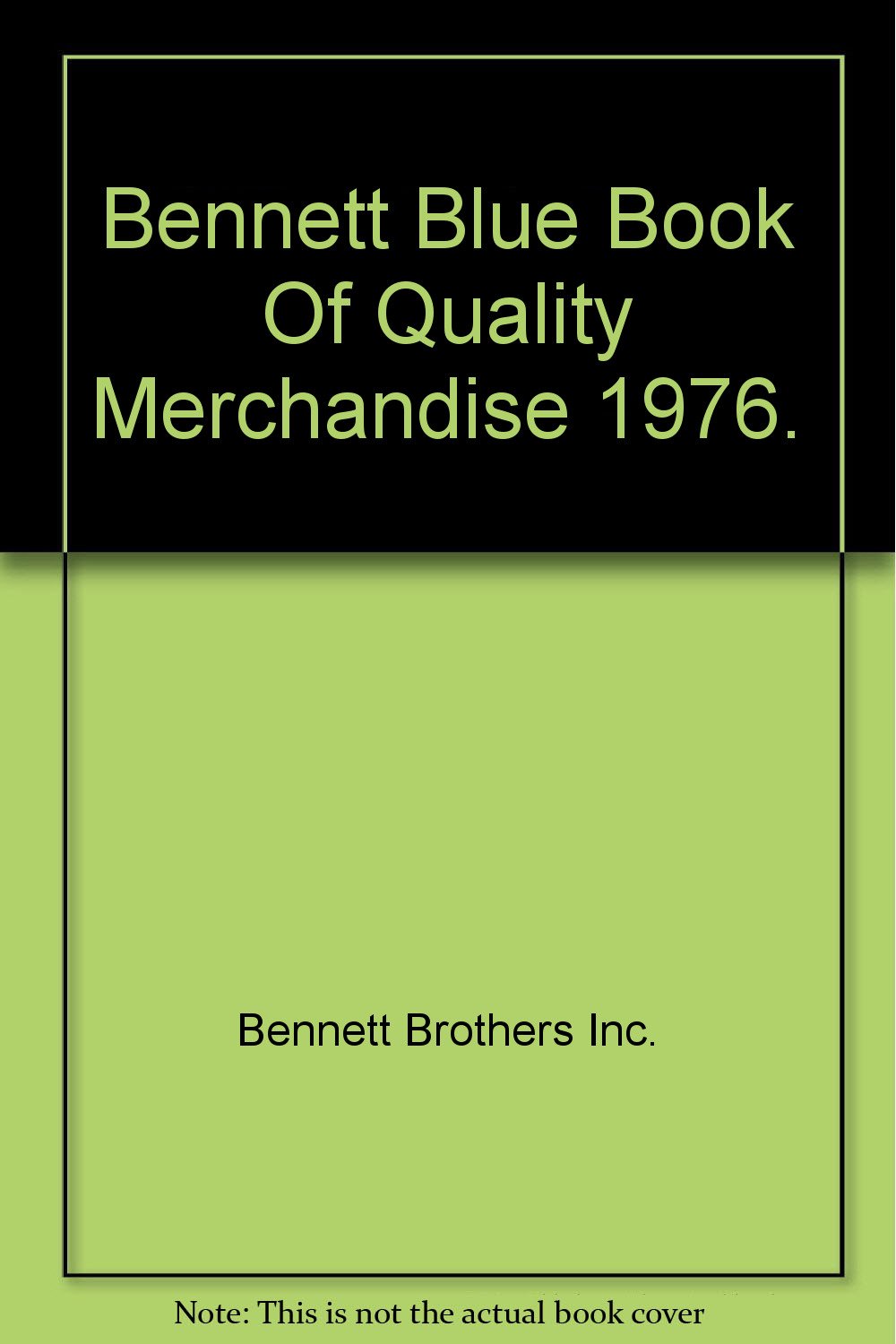 Blue Book Of Quality Merchandise 1976. Brothers Inc