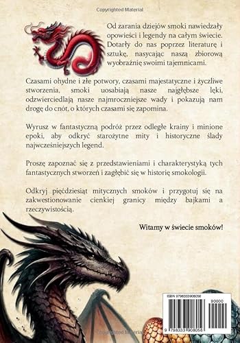 Księga smoków: Książka do odkrywania fantastycznych i niezwykłych stworzeń z bajek i mitologii. Wpro