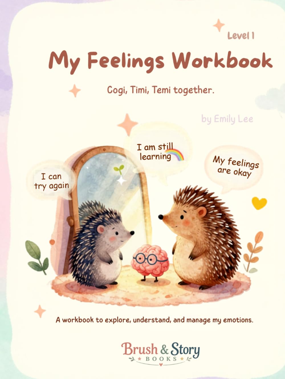 My Feelings Workbook: Cogi, Timi, Temi together.: A workbook to explore, understand, and manage my emotions. (COGI Universe Preschool Series)