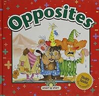 Opposites (Smart Start) 0836828461 Book Cover