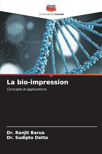 La bio-impression (French Edition)