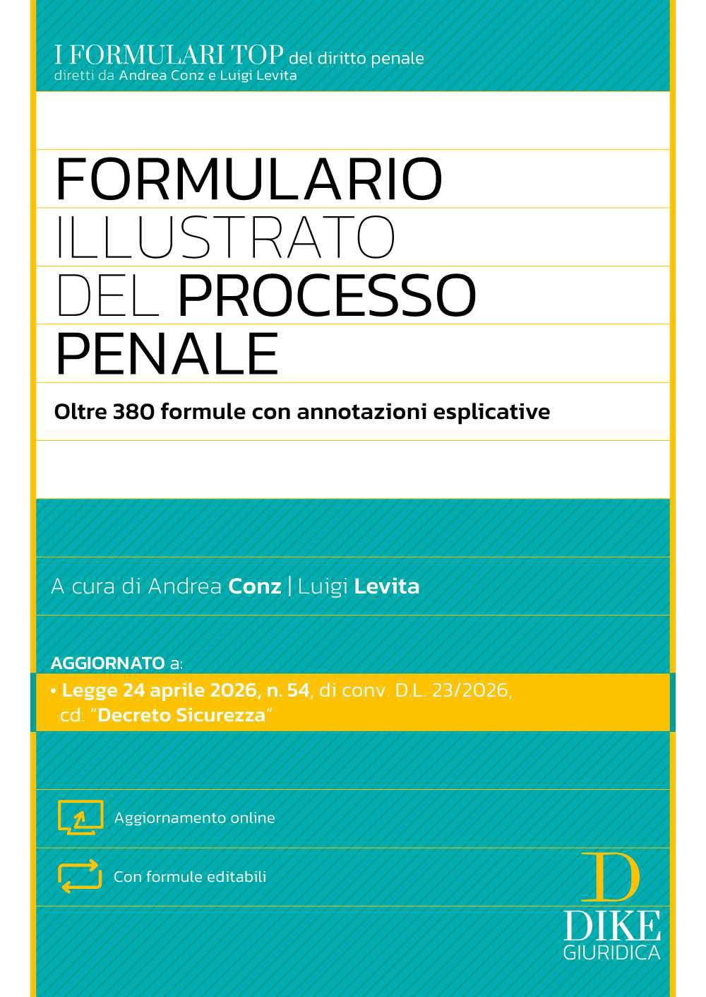 Formulario illustrato del nuovo processo penale. Con Aggiornamento online