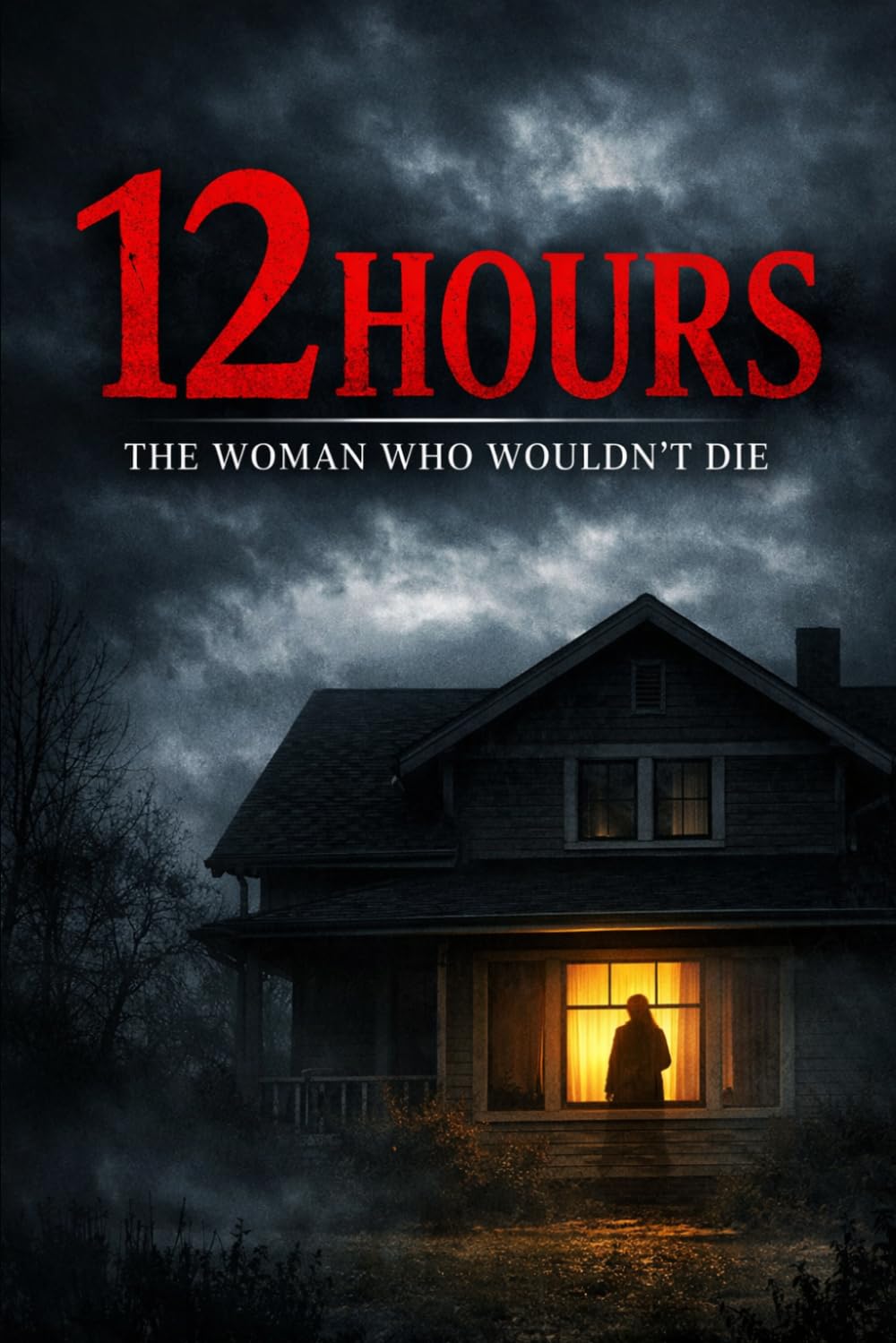 12 Hrs: The Woman Who Wouldn’t Die