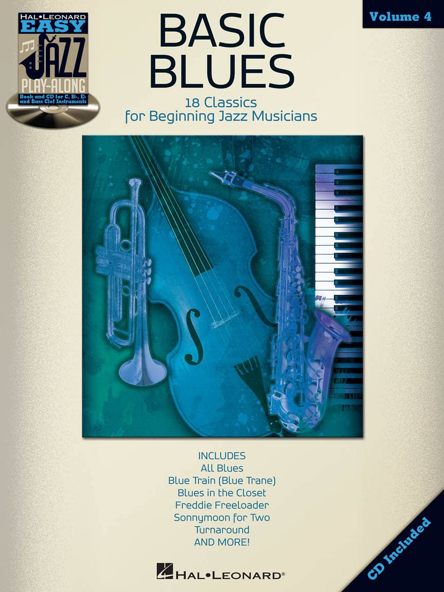 Basic Blues: Easy Jazz Play-Along Volume 4 (Hal Leonard Easy Jazz Play-Along, 4)