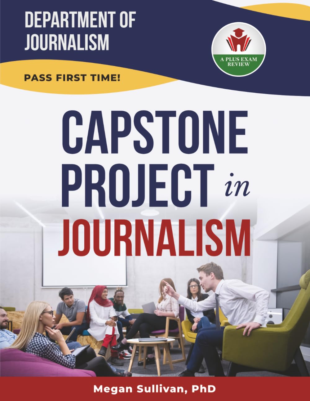CAPSTONE PROJECT IN JOURNALISM EXIT EXAM PREP