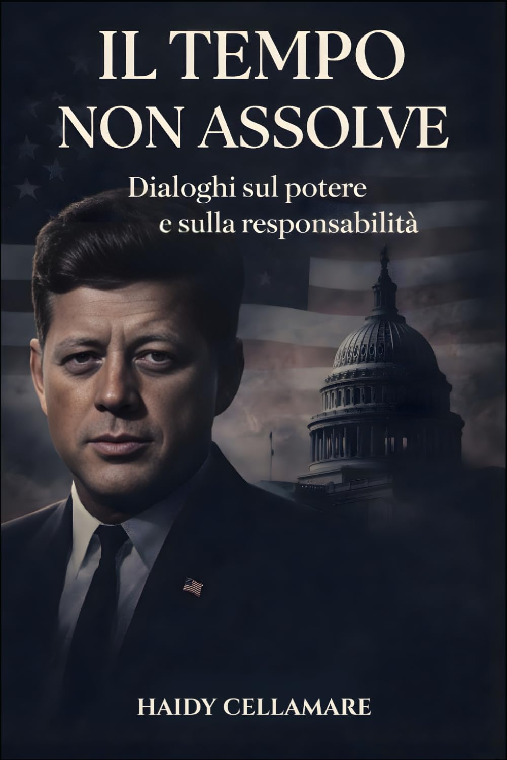 IL TEMPO NON ASSOLVE: Dialoghi sul potere e sulla responsabilità