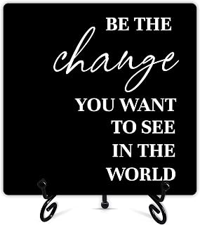 Motivational Desk Decor, Be The Change You Want To See In The World - Wooden Sign With Stand, Christmas Birthday Inspirational Gifts, Farmhouse Home Office Desk Decor, Tabletop Shelf Accessories - a11