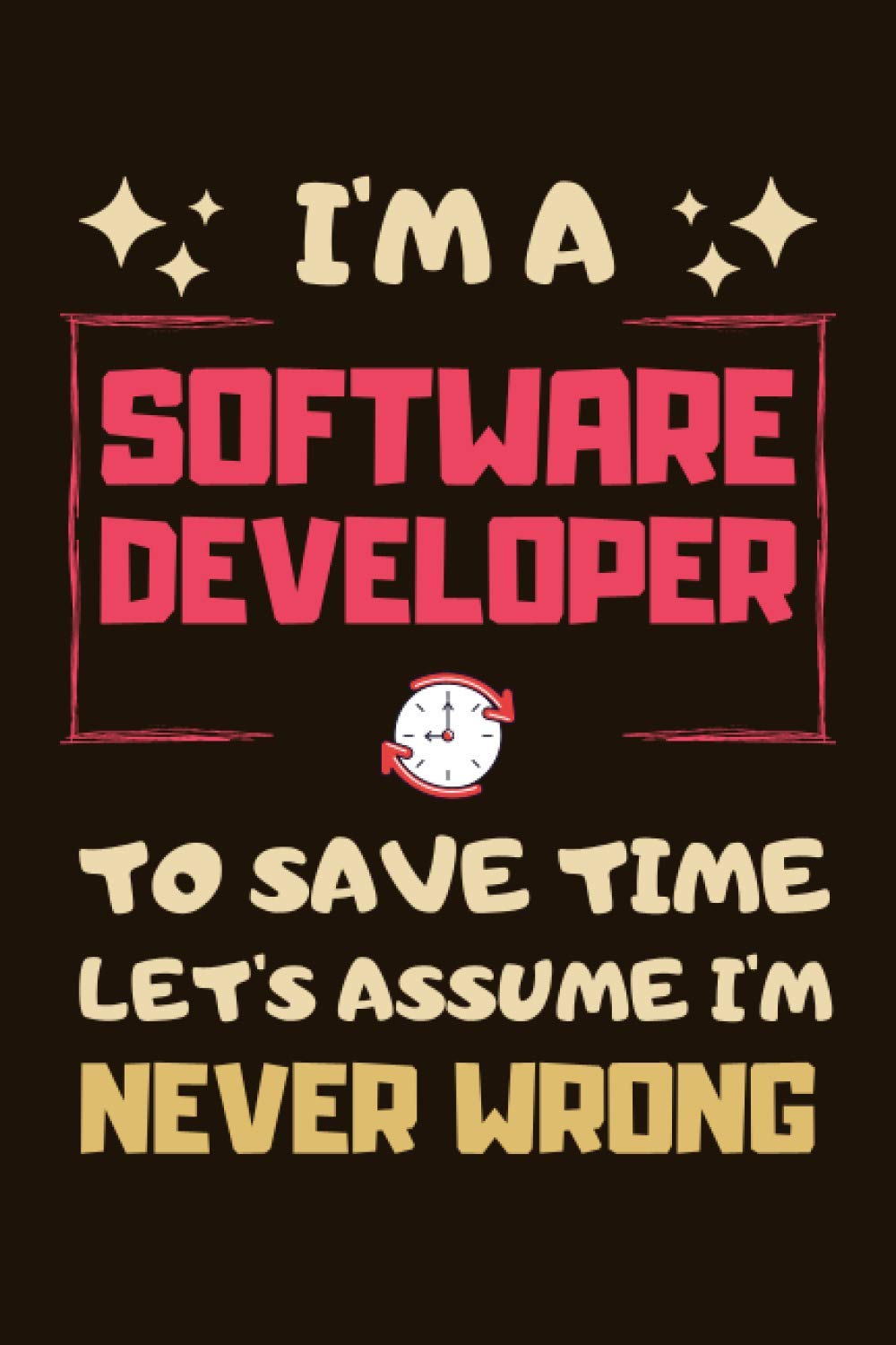 Software Developer Gifts: Lined Notebook Journal Diary Paper Blank, an Appreciation Gift for Software Developer to Write in (Volume 9)