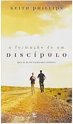 A Formação de um Discípulo