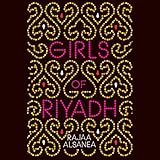 Girls of Riyadh: A Novel