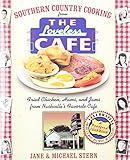Southern Country Cooking from the Loveless Cafe: Fried Chicken, Hams, and Jams from Nashville's Favorite Cafe
