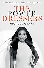 The Power Dressers: A Women’s Guide to Professional Style