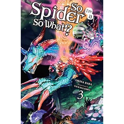 So I'm a Spider, So What?, Vol. 3 (light novel)
