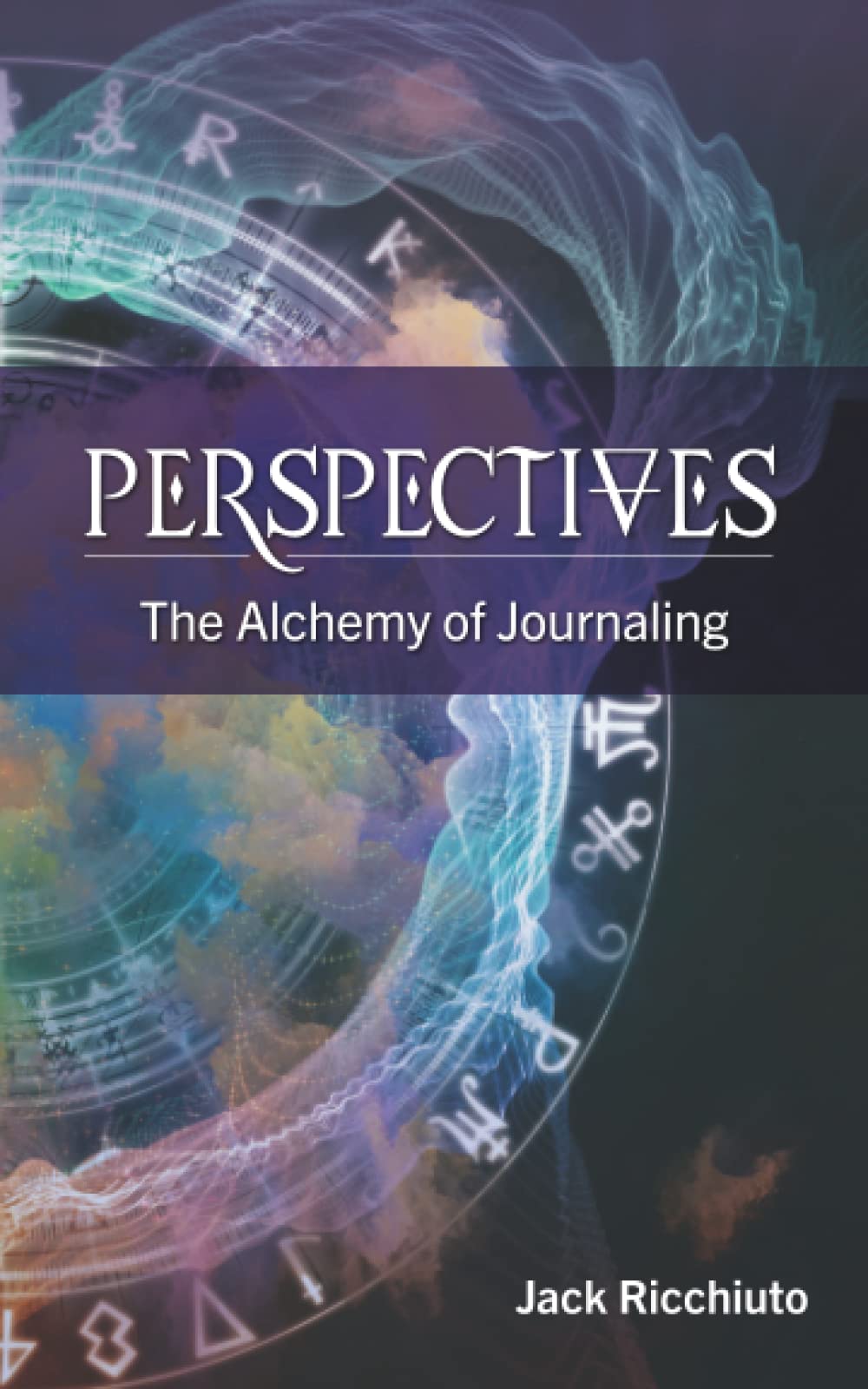 Perspectives: The Alchemy of Journaling