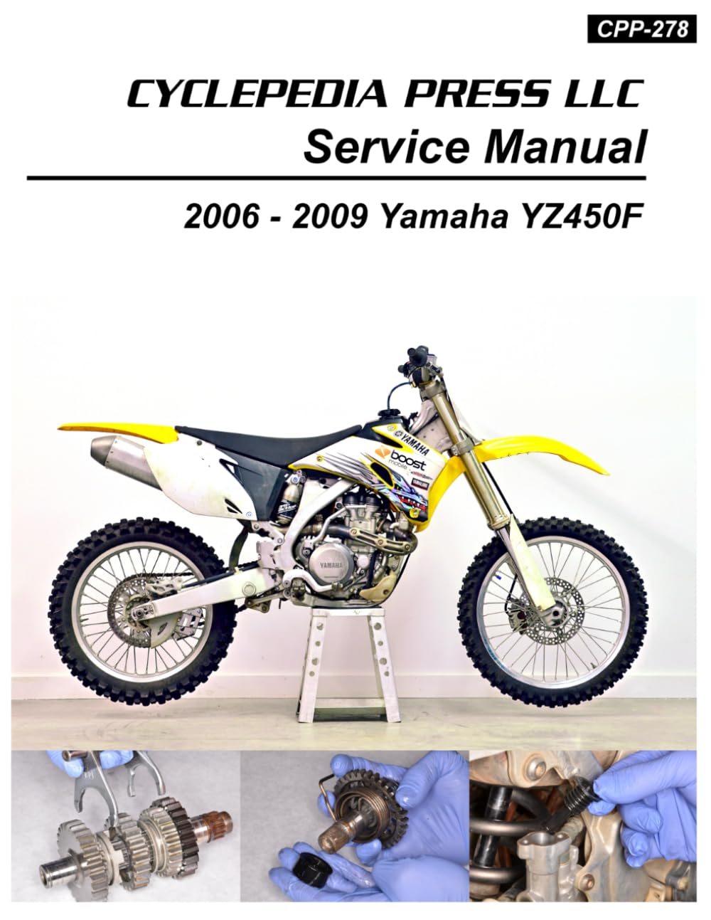 2006-2009 Yamaha YZ450F Cyclepedia Printed Motorcycle Service Manual