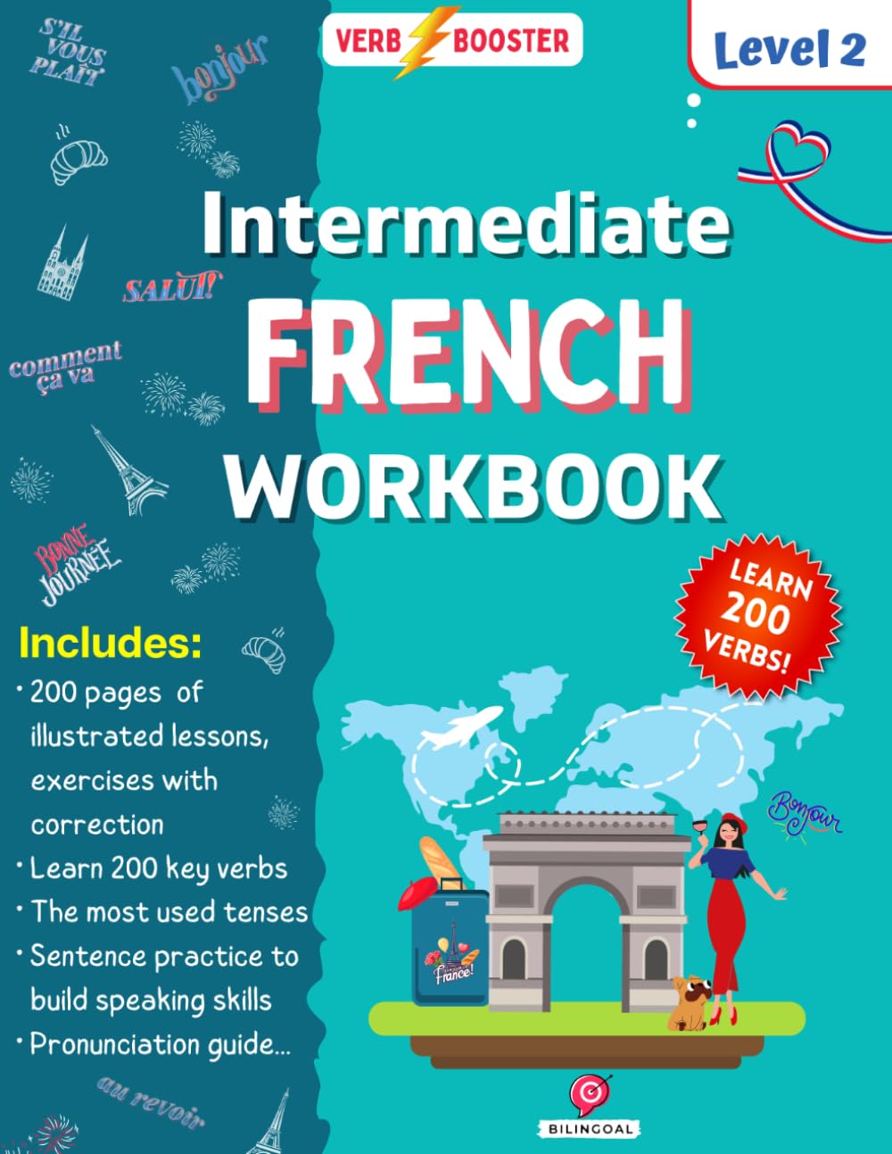 Intermediate French Workbook: Learn over 200 verbs - Level 2