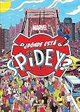 ¿Dónde está Spidey?