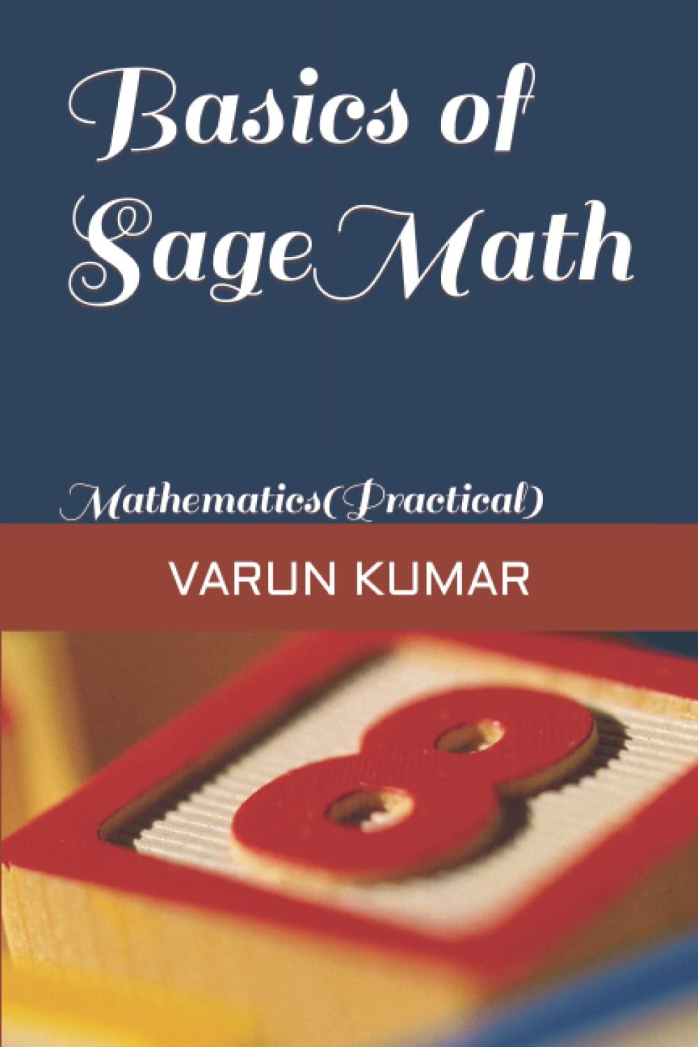 Basics of SageMath: Mathematics(Practical)