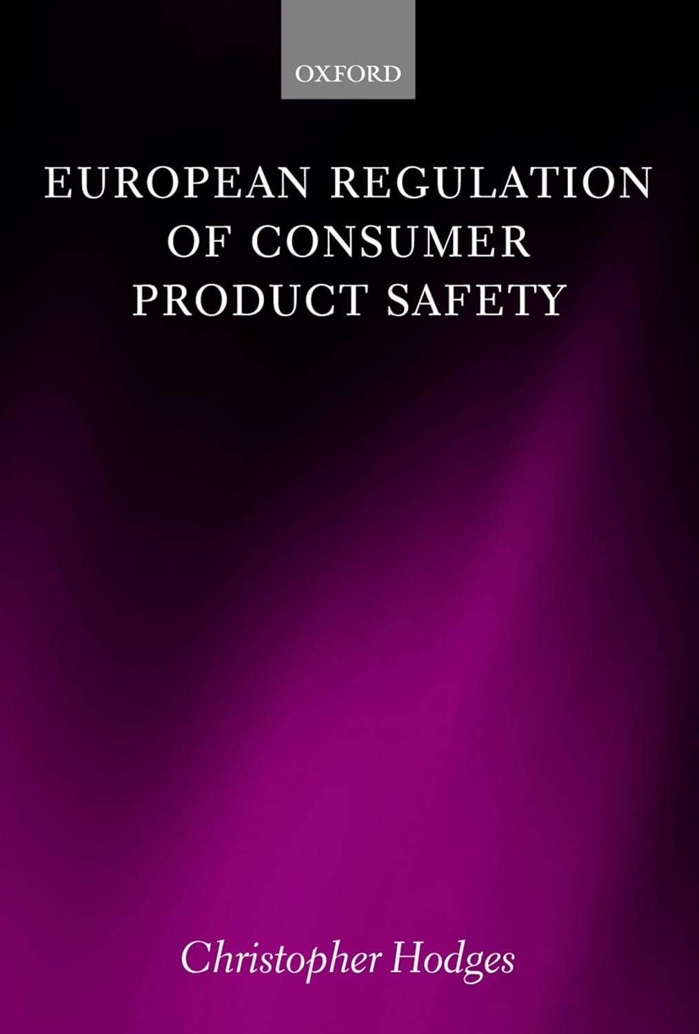 Buy European Regulation of Consumer Product Safety Book Online at Low
