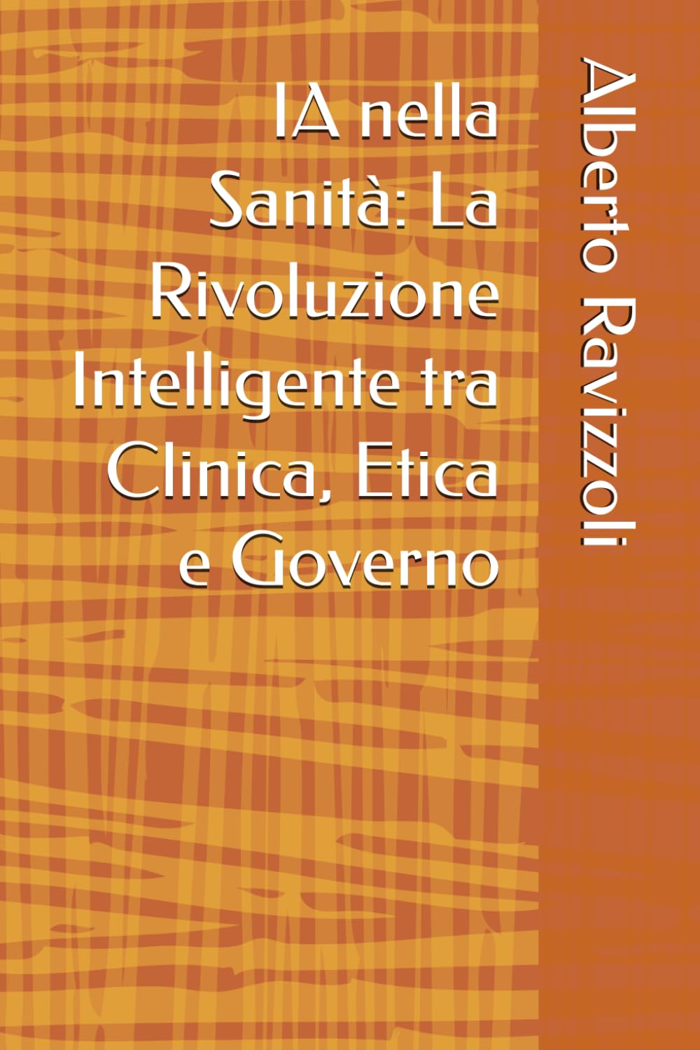 IA nella Sanità: La Rivoluzione Intelligente tra Clinica, Etica e Governo
