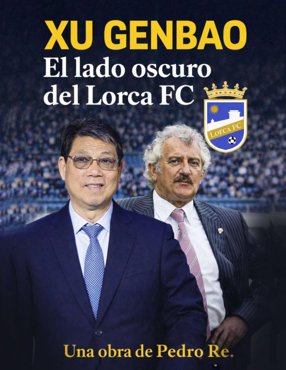 Xu Genbao: El lado oscuro del Lorca FC