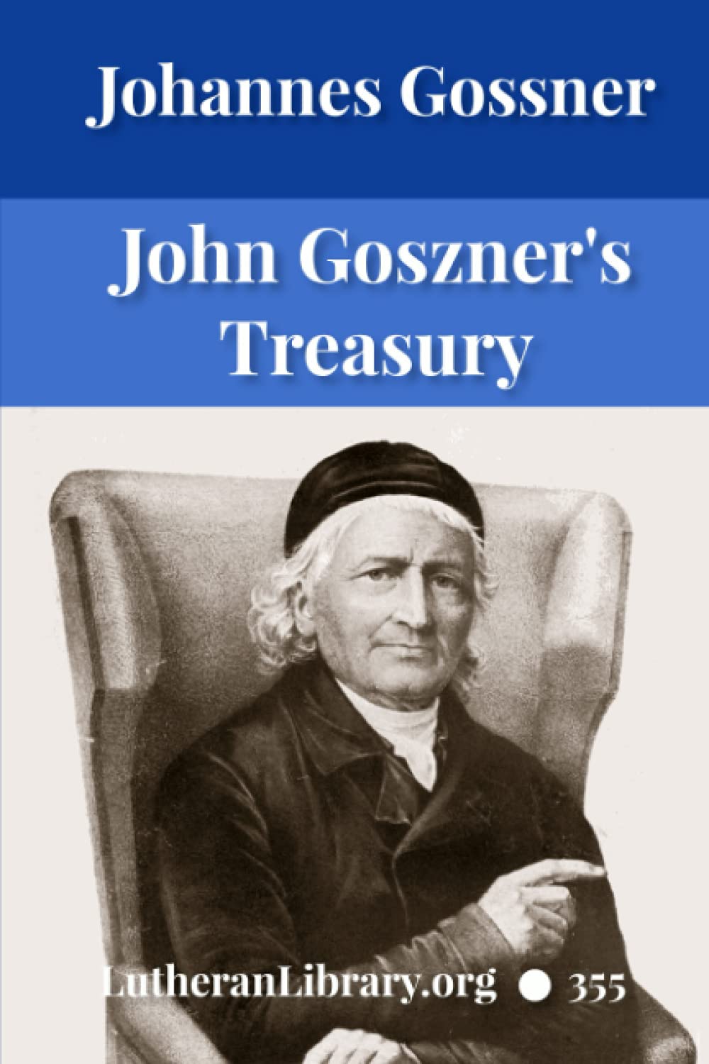 John Goszner's Treasury: Bible Meditations and Devotional Songs for Each Day of the Year.