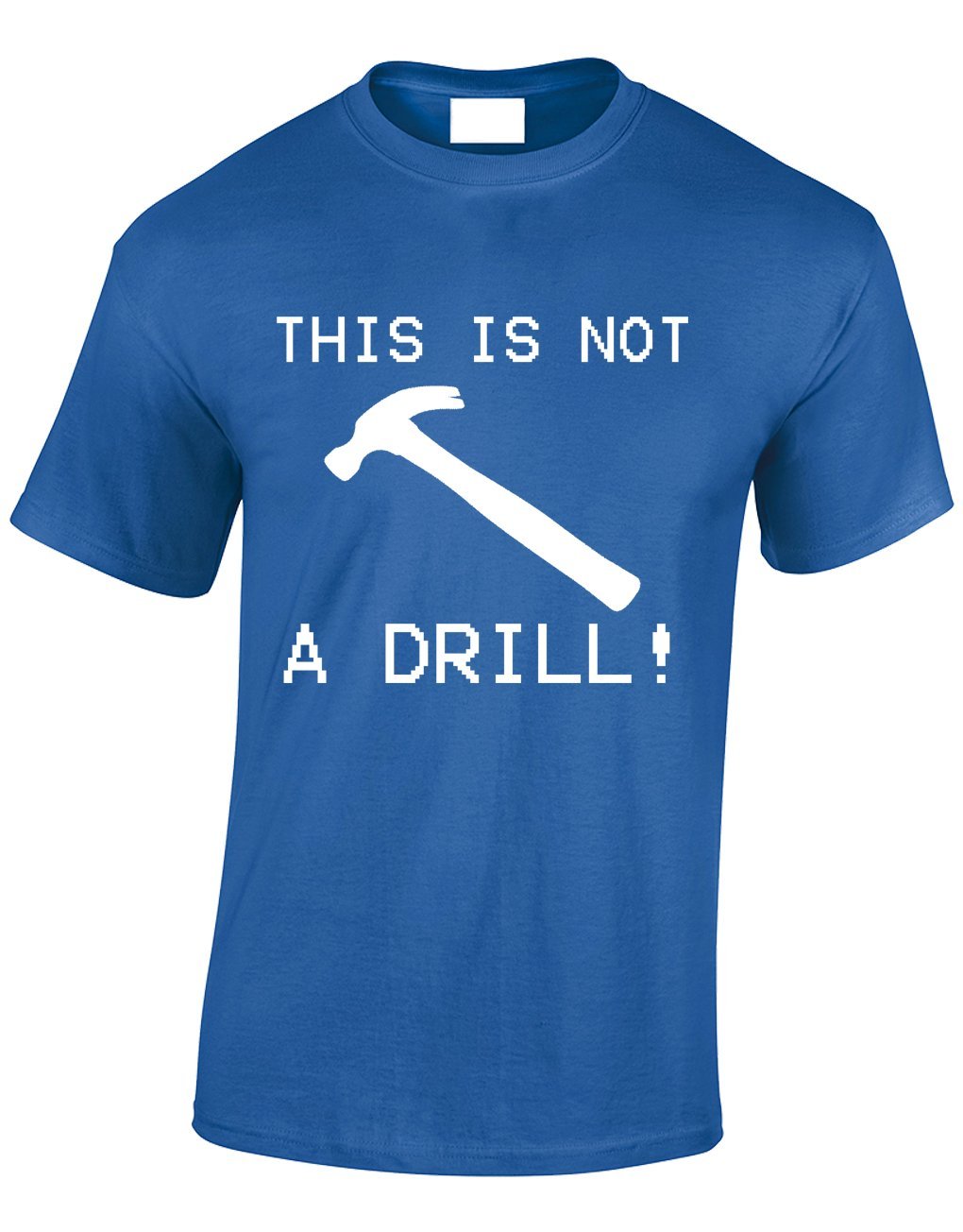 Crown Designs Men's Royal This Is Not A Drill Funny Cool For & Teenagers T-Shirts Tops - /Large