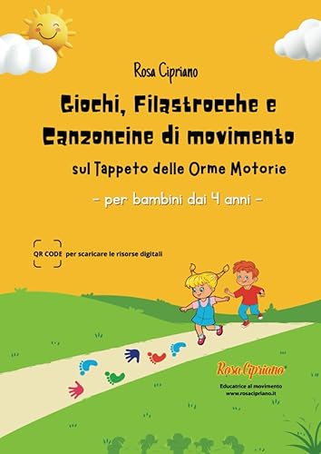 Giochi, filastrocche e canzoncine di movimento sul Tappeto delle Orme Motorie