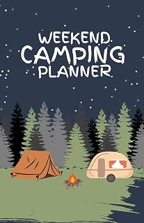 Weekend Camping Planner: A daily travel organizer to help with planning activities, meals and more for the weekend camper.