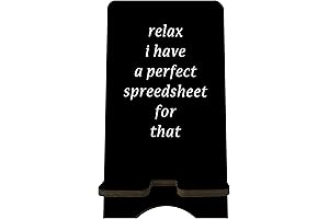 Relax I Have A Perfect Spreadsheet For That - Funny Wooden Phone Stand