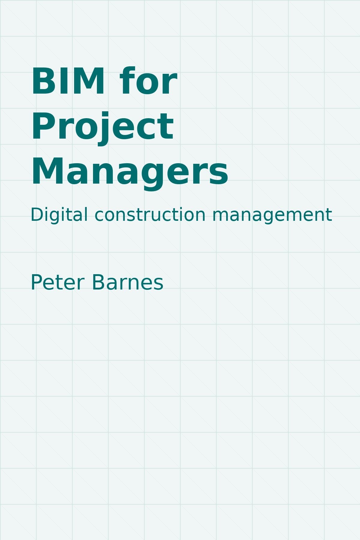 BIM for Project Managers : Digital construction management