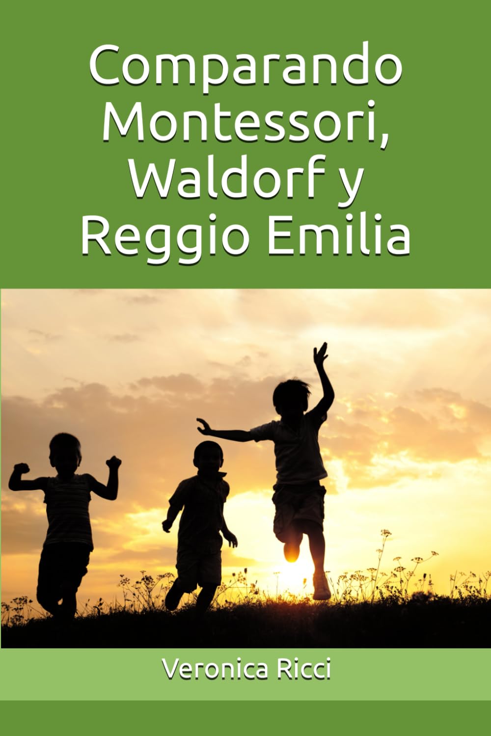 Comparando Montessori, Waldorf y Reggio Emilia