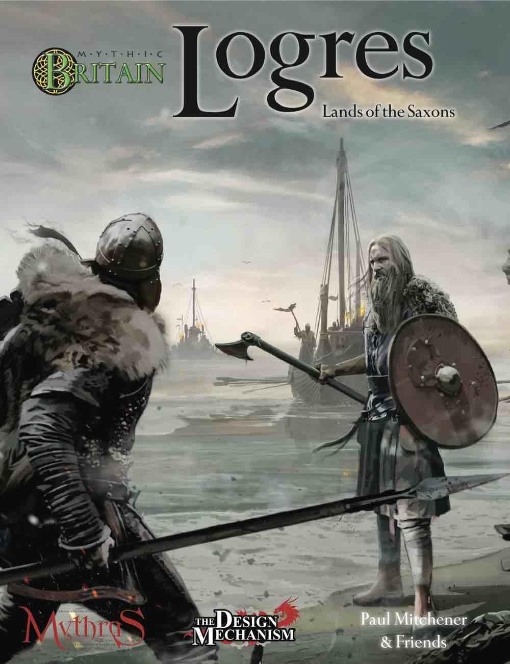 Mythic Britain Logres: Lands of the Saxons