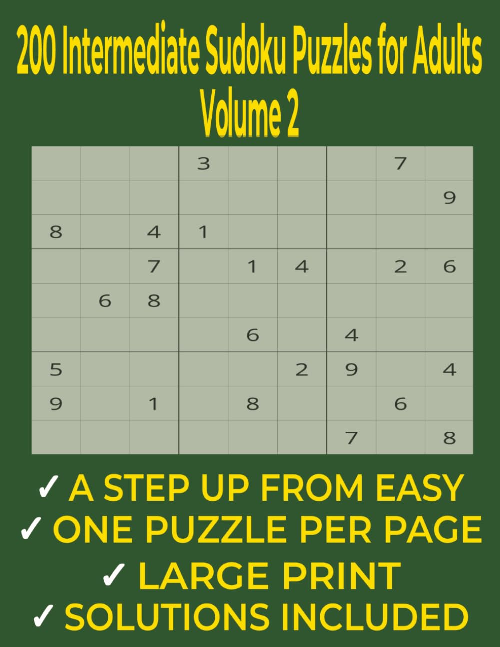 200 Intermediate Sudoku Puzzles for Adults: Large Print Brain Games with Full Solutions — One Puzzle Per Page