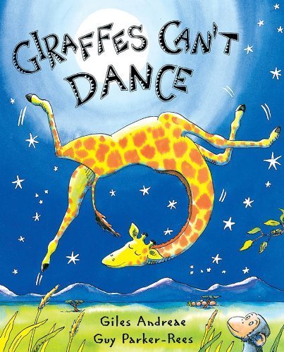 Giraffes Cant Dance by Andreae, Giles [Orchard ... B00DWWCNG2 Book Cover