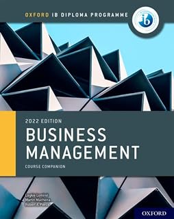 NEW DP IB Business Management Course Book 2022: SL & HL Syllabus, Global Case Studies & Digital Resources
