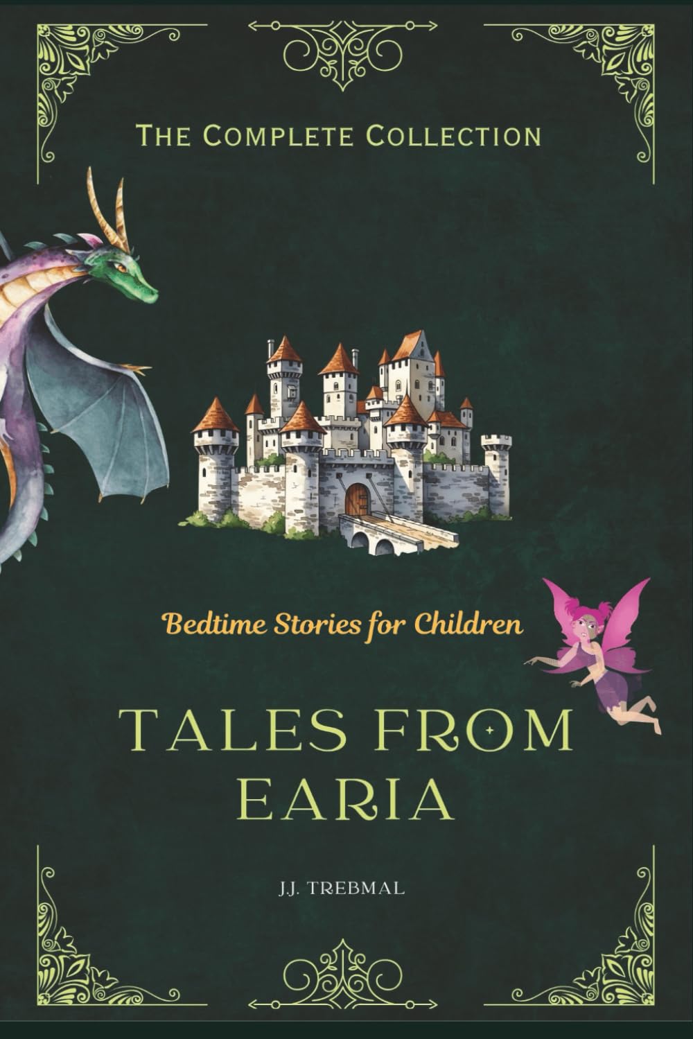 Tales From Earia the Complete Collection: Bedtime Stories for Children: 5