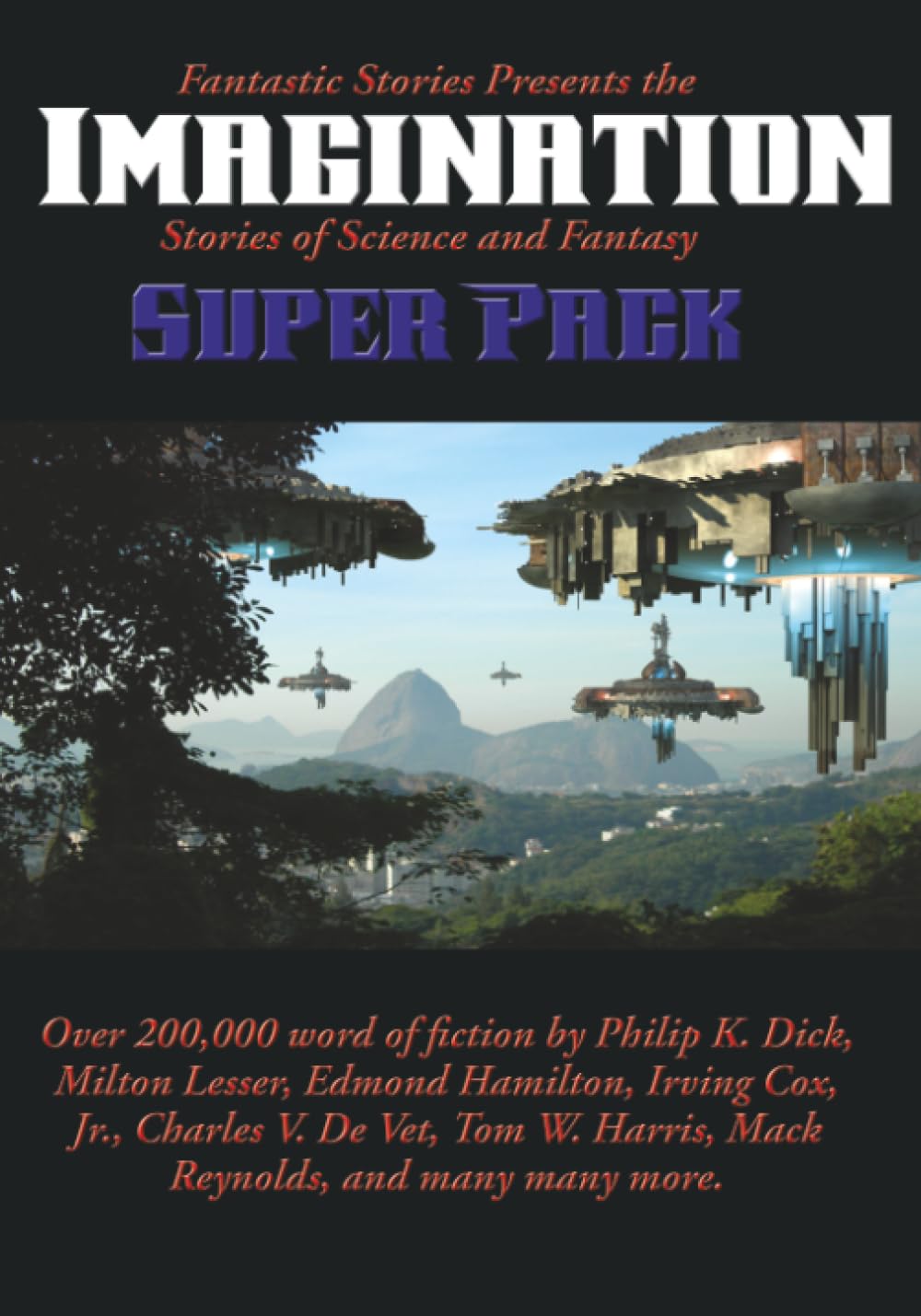 Fantastic Stories Presents the Imagination Super Pack: A Positronic Book: 27 (Positronic Super Pack)
