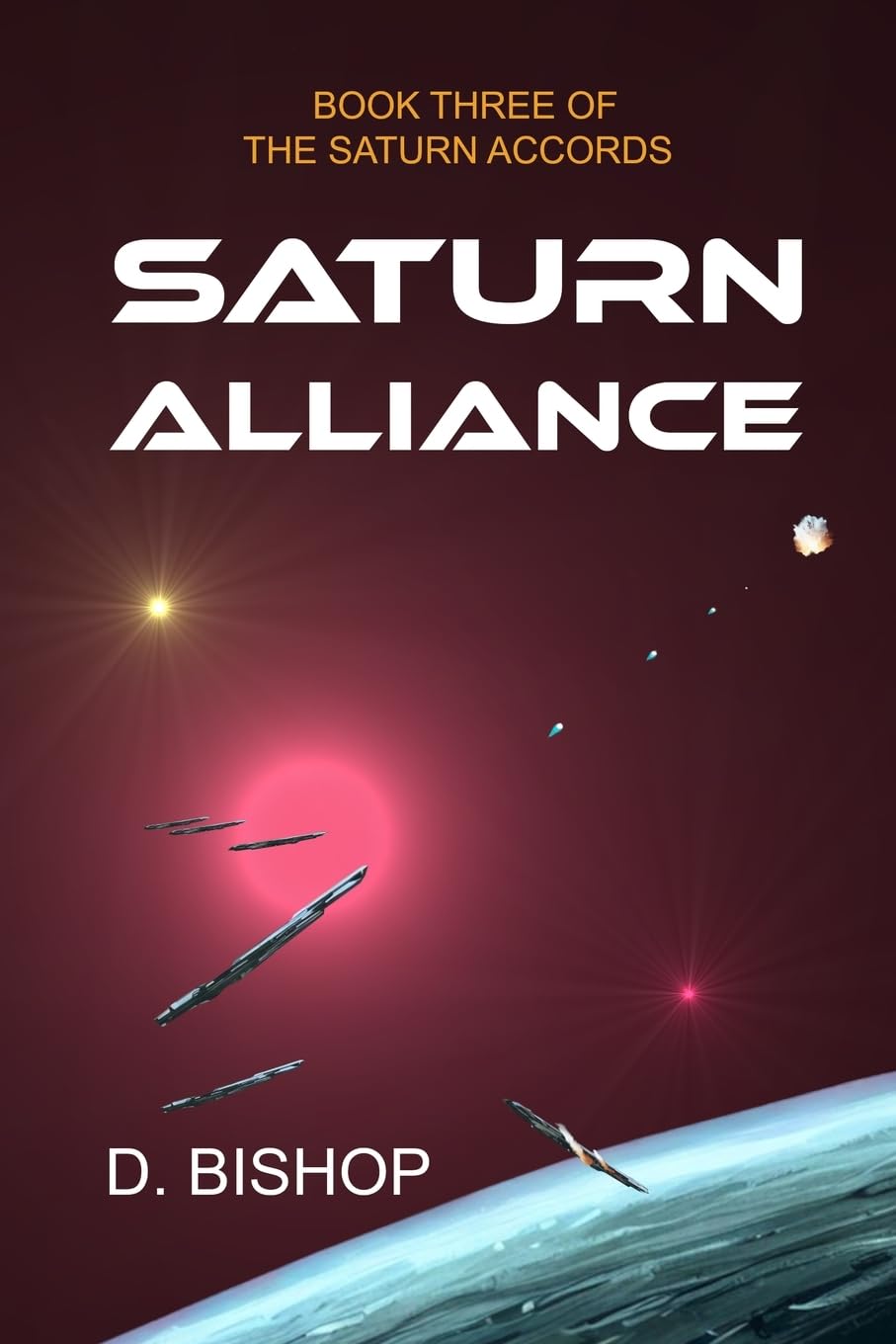 Saturn Alliance: Book Three of the Saturn Accords: 3