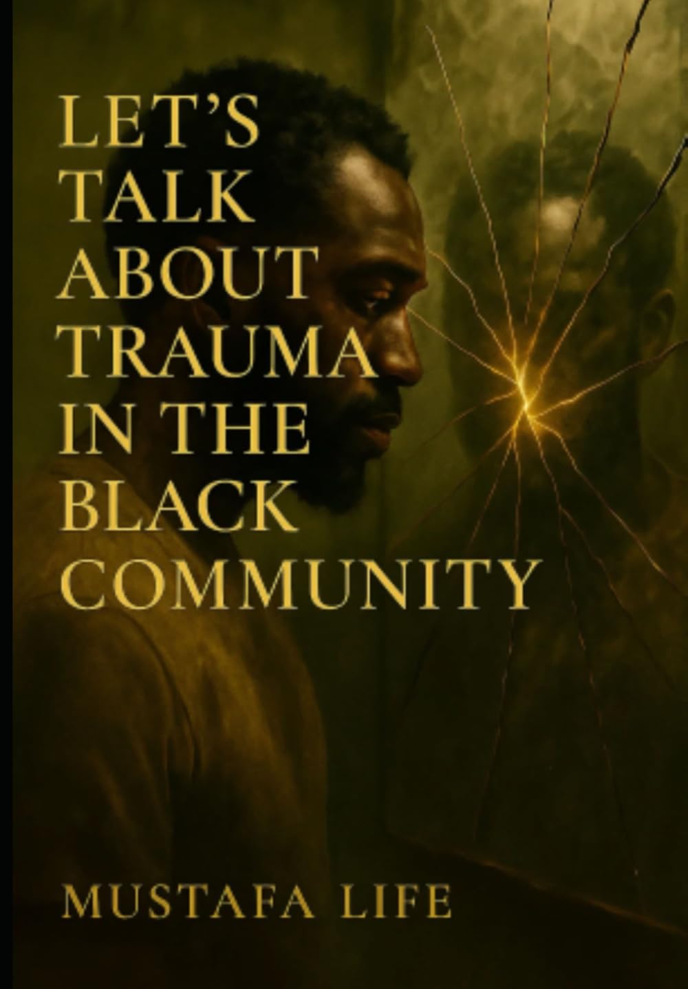 Let's talk about trauma in the black community.