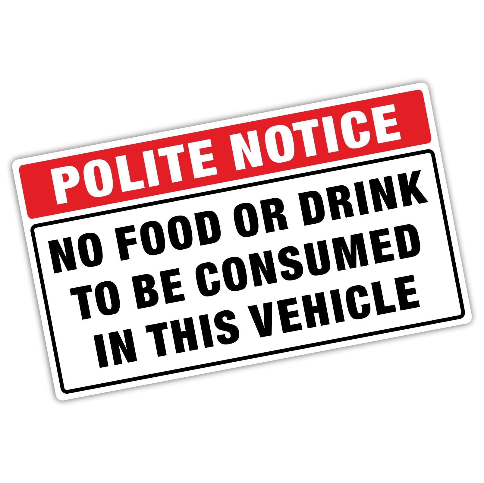 1 x Polite Notice Sticker No Food or Drink to Consumed in This Vehicle Sign Taxi Car Minibus Minicab Minibus Warning Information Vinyl External Label T26