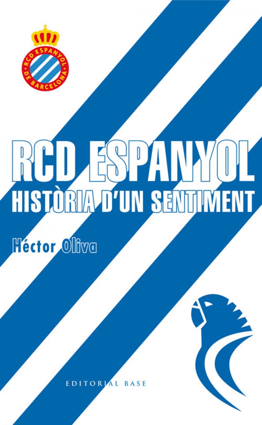 RCD Espanyol. Història dun sentiment