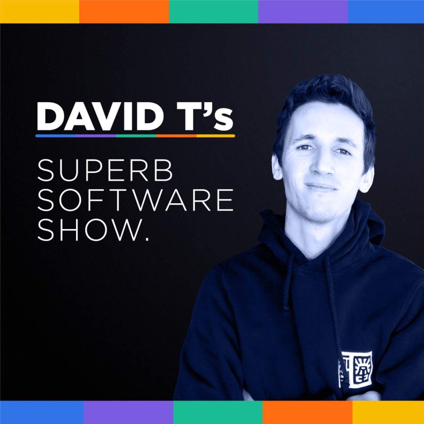 David T's Superb Software Show