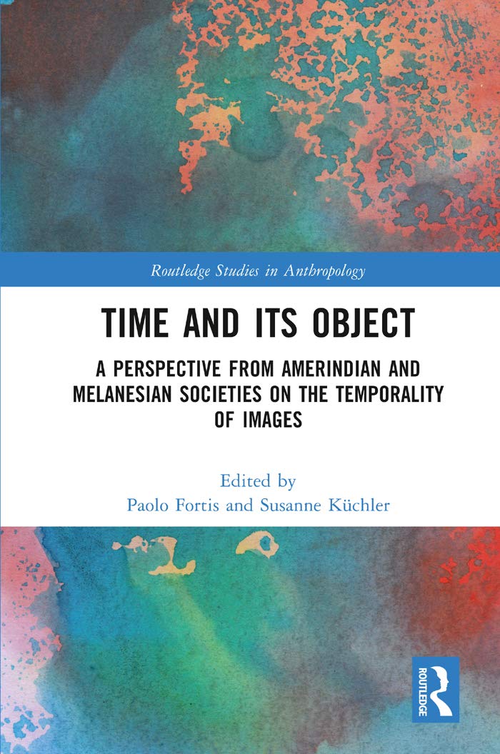 Temporality of Images Routledge Studies in Anthropology livre anglais essai de référence